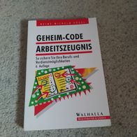 Geheim Code Arbeitszeugnis