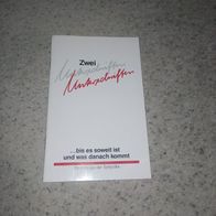 zwei Unterschriften - Grundzüge der Tarifpolitik