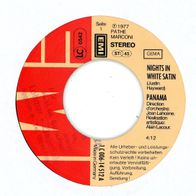 7 Vinyl Panama / Nights in white Satin ( Ohne Cover )
