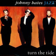 7 Vinyl Johnny hates Jazz / Turn the Tide