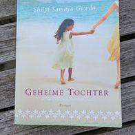 Geheime Tochter Shilpi Somaya Gowda Roman