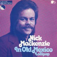7 Vinyl Nick Mac Kenzie / In old Mexico