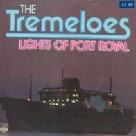 7 Vinyl The Tremeloes / Lights of Port Royal
