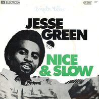 7 Vinyl Jesse Green / Nice & Slow