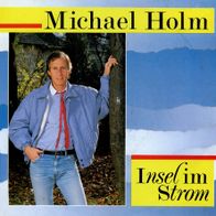 7 Vinyl Michael Holm / Insel im Strom