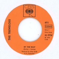 7 Vinyl The Tremeloes / By the Way ( Ohne Cover )