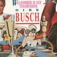 7 Vinyl Dirk Busch / Willkommen in der Traumfabrik