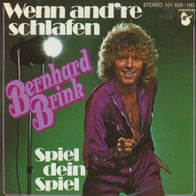 7 Vinyl Bernhard Brink / Wenn and´re Schlafen