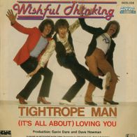 7 Vinyl Wishful Thinking / Tightrope Man