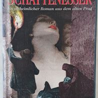 Der Schattenesser- Histor. Abenteuerroman von Kai Meyer Erstauflage 1996 Rütten