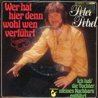 7 Vinyl Peter Petrel / Wer hat hier denn wohl wen verführt