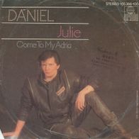 7 Vinyl Daniel / Julie
