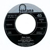 7 Vinyl Dave Dee Dozy Beaky Mick & Tich / Don Juan ( Ohne Cover )