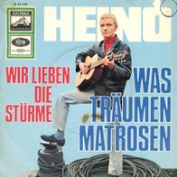 7 Vinyl Heino / Wie Lieben die Stürme