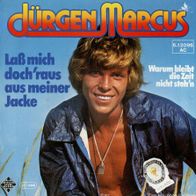 7 Vinyl Jürgen Marcus / Laß mich doch raus aus meiner Jacke