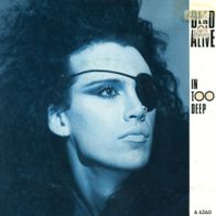 7 Vinyl Dead or Alive / In too Deep