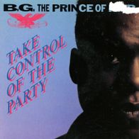 7 Vinyl B.G the Prince of Rap / Take Control of the Party