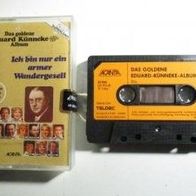 MC Das goldene Eduard Künneke Album - Ich bin nur ein armer Wandergesell