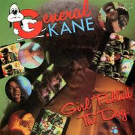 7 Vinyl General Kane / Girl Pulled the Dog