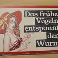 Spruch mit alter " Weisheit " ?