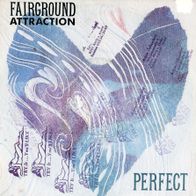 7 Vinyl Fairground Attraction / Perfect