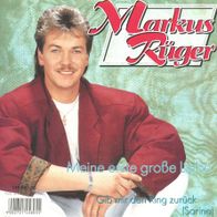 7 Vinyl Markus Rüger / Meine erste große Liebe