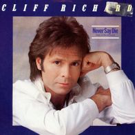 7 Vinyl Cliff Richard / Never Say Die