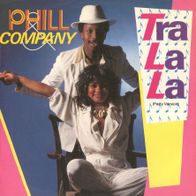 7 Vinyl Phill & Company / Tra La La