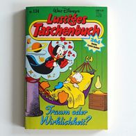 Lustiges Taschenbuch LTB Nr 134 Traum oder Wirklichkeit? 1. Auflage 1989