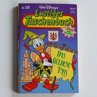 Lustiges Taschenbuch LTB Nr 137 Das güldene Fass 1. Auflage 1989