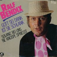 7 Vinyl Ralf Bendix / Gott sei dank sie ist schlank