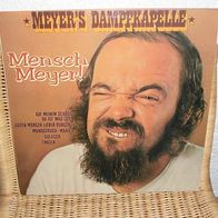 Meyer`s Dampfkapelle - Mensch Meyer! 12* LP