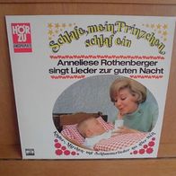 Anneliese Rothenberger - Schlafe, mein Prinzchen schlaf ein 12"LP