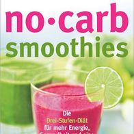 Dr. Strunz, No-Carb-Smoothies: Die Drei-Stufen-Diät für mehr Energie
