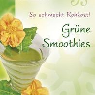 T.-M. Sura, So schmeckt Rohkost - Grüne Smoothies , Zustand wie neu