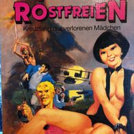 Die Rostfreien / Erotik-Historiendrama-Comic/ Pappcover / sehr gut