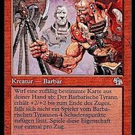 4x "Barbarischer Tyrann", Common aus "Abrechnung", gespielt