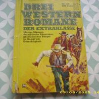 Drei Western Romane Sammelband Nr. 44