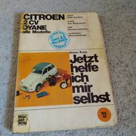 Citroen 2 CV , Dyane, alle Modelle ----- Jetzt helfe ich mir selbst