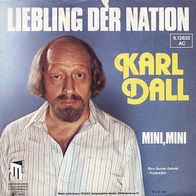 7"DALL, Karl · Liebling der Nation (RAR 1983)