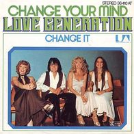 7"Love Generation · Change Your Mind (RAR 1978)