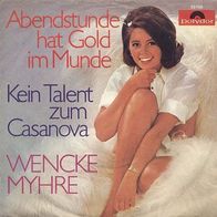 7"MYHRE, Wencke · Abendstunde hat Gold im Munde (RAR 1969)