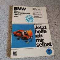 BMW 1502,1602,1802,2002,2002tii ab 1971------ Jetzt helfe ich mir selbst 