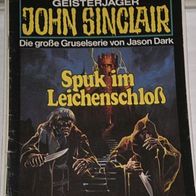 John Sinclair (Bastei) Nr. 179 * Spuk im Leichenschloss* 1. AUFLAGe