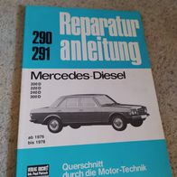 Mercedes Diesel 200D,220D,240D,300D ab 1976 - 1978 ----- Reparaturanleitung