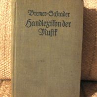 Bremer - Schrader, Handlexikon der Musik von 1924,