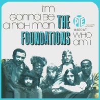 The Foundations - I´m Gonna Be A Rich Man - 7" (D) 1970