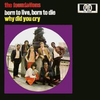 The Foundations - Born To Live, Born To Die - 7"- (D) 1969