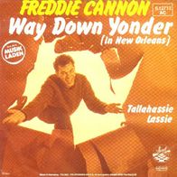 Freddie Cannon - Way Down Yonder - 7" - Lollipop Records 6.12713 (D)