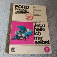 Ford Consul - Granada ----- Jetzt helfe ich mir selbst